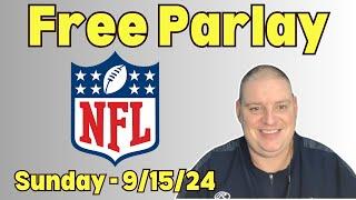 Free Week 2 NFL Parlay - Sunday 9/15/24 l Picks & Parlays l #nflparlay