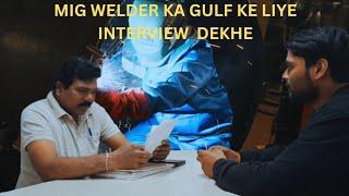 MIG Welder Interview Questions and Answers | 3G Welding Position ||MIG वेल्डर इंटरव्यू सवाल और जवाब