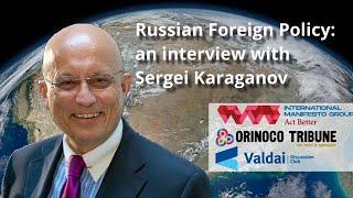 Russia's foreign policy with Sergei Karaganov