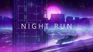 NIGHT RUN - A SYNTHWAVE | RETROWAVE MIX