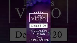 Promoción Quinceaños Video Desde $120 Grabación y Edición Profesional. #video #shorts #quinceaños