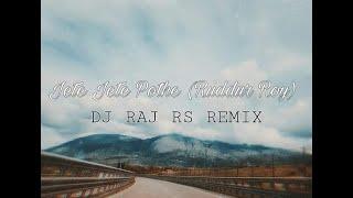 JETE JETE POTHE | DUTCH REMIX | DJ RAJ RS | HOUSE OF NRX | ABDC | BDM HOUSE | VDJ SRK | FUNNY SONG