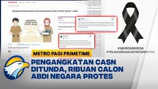 Pengangkatan Ditunda #SAVECASN2024 Bergema [Metro Pagi Primetime]