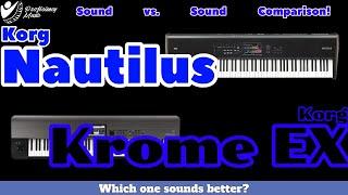 Korg Nautilus vs Korg Krome EX 88: Sound vs Sound COMPARISON!! Which one SOUNDS better?!