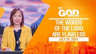 My God Connection: The Words Of The Lord Are Flawless