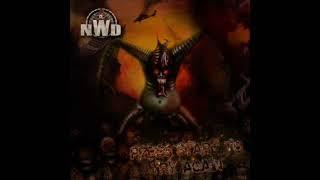 N.W.D. (New World Disorder) - Press Start to Try Again (Full Album)