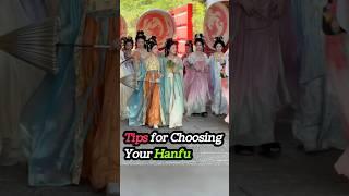 Tips for Choosing Your Hanfu #hanfu #chineseculture #learnchinese #style #bodyshapes #dressing