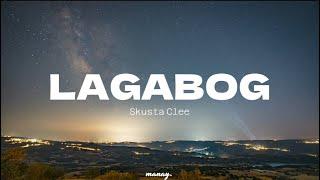 Lagabog by Skusta Clee Lyrics song "Baby girl just move if you wanna, shake if you wanna"