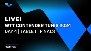 LIVE! | T1 | Day 4 | WTT Contender Tunis 2024 | Finals
