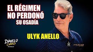 ULYK ANELLO lo cuenta TODO | Actor CUBANO desterrado por LA DICTADURA