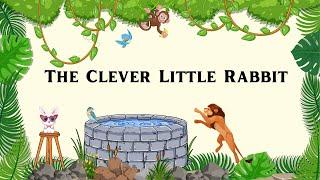 The Clever Little Rabbit | Moral Story | Fairy Tales #BedtimeStories #TopKidsZone