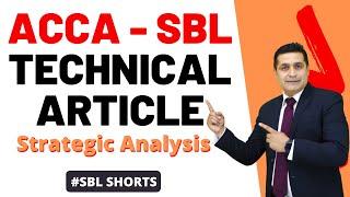 ACCA SBL -Technical Article on Strategic Analysis | Strategic Business Leader Technical Article