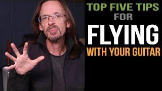 Top 5 Tips for Flying with Your Guitar