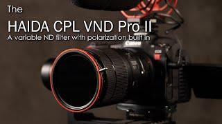 How to use the Haida CPL VND Pro II filter