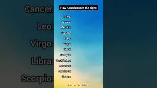 How Aquarius sees the signs  - Zodiac Signs Shorts #shorts