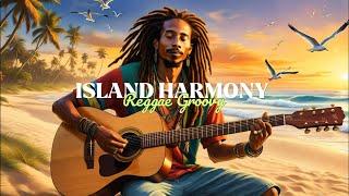 BEST REGGAE MIX 202️4REGGAE MUSIC HITS 2024 🪸 ISLAND HARMONY