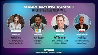 Future of Data and Media at Brand Innovators Spring 2023 Media Buying Summit