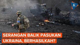 Berhasilkah Serangan Balik Pasukan Ukraina di Selatan?