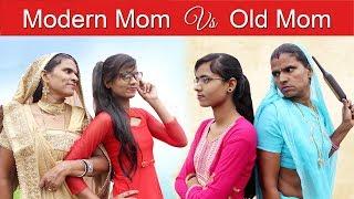 Modern Mom Vs Old Mom (Part-01) - Mom & Daughter Comedy Video