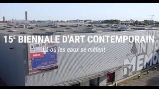 Documentaire / 15ème Biennale d'art contemporain : Là où les eaux se mêlent