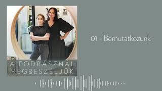 A fodrásznál megbeszéljük - Bemutatkozunk