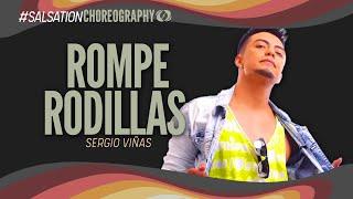 ROMPE RODILLAS - Salsation® Choreography by SET Sergio Viñas