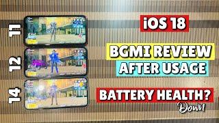 iPhone 11 Vs iPhone 12 Vs iPhone 14 iOS 18 BGMI Review|Battery health Down?