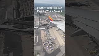 Southwest Boeing 737 Max 8 Go Around BWI Airport #southwest #737 #boeing