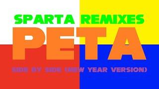 (PLEASE DON’T BLOCK THIS) Sparta Remixes Peta Side by Side (New Year Version)