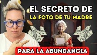 como atraer DINERO a través de la FOTO de tu MADRE en 7 días sanando tu relación