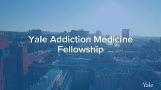 Yale Addiction Medicine Fellowship Program