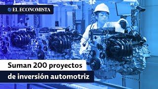 México suma 200 proyectos de inversión automotriz: SHCP