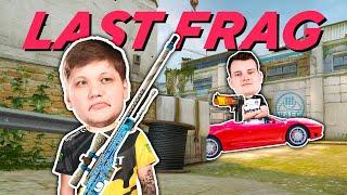 Your Last CS Frag? - CS Lasts feat. BIG k1to, Gambit nafany, FaZe rain, EG stanislaw