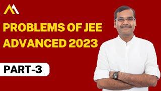 Problems of JEE Advanced 2023 | Part-3 | Maths | Vikas Gupta Sir