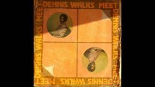 Dennis Walks - Parents Eyes & Drifter