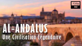  Al-Andalus, Une Civilisation Légendaire - Documentaire Histoire & Archéologie - Arte (2019)