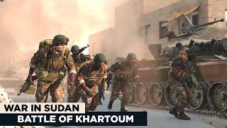 Sudanese Armed Forces commencing Counter-Attack in Khartoum, Sudan War