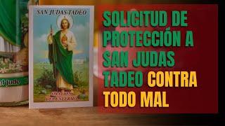 Solicitud de Protección a San Judas Tadeo Contra Todo Mal Oración Poderosa para la Protección y Paz