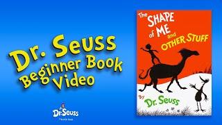 @DrSeuss  - The Shape of Me and Other Stuff (Dr. Seuss Beginner Book Video)