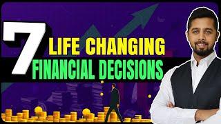 7 most important financial decisions in your 20's and 30s that will decide your future!