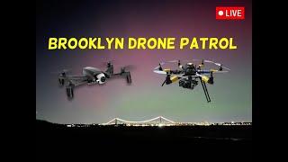  NYC Live: Brooklyn Drone Patrol - 12/14/24