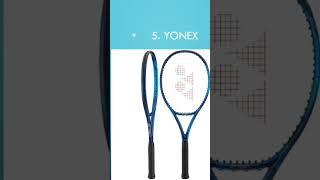 The best branda of tennis rackets