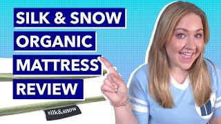 Silk & Snow Organic Mattress Review - Best Organic Mattress?