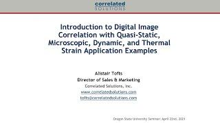 Introduction to Digital Image Correlation - Guest lecture at Oregon State University April 22, 2021