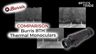Comparison of Burris BTH50, BTH35 and BTH25 Thermal Devices | Optics Trade In The Field