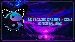 Nostalgic Dreams - ZDKT (Original Mix) Synthwave