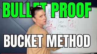 BECOME FINANCIALLY FREE with Our Bullet Proof Bucket Method!