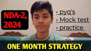 "Ultimate 1-Month Strategy to Ace NDA-2 2024 Exam!"