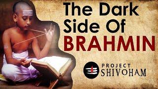 The D@rk Side of BRAHMIN