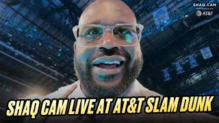 SHAQ LIVE AT AT&T SLAM DUNK | SHAQ CAM